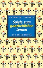 Spiele zum ganzheitlichen Lernen