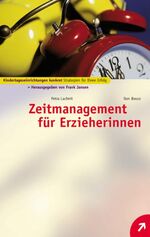 ISBN 9783769813456: Zeitmanagement für Erzieherinnen