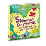 ISBN 9783769823363: 5 Minuten Kreativität zur Frühlings- und Osterzeit - Kleine Geschenke zu Ostern und Muttertag