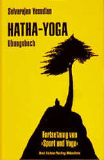 Hatha-Yoga Übungsbuch