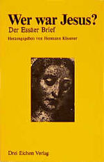 ISBN 9783769904529: Wer war Jesus? – Der Essäer Brief