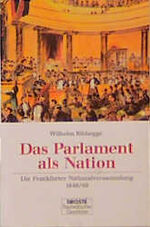 ISBN 9783770009206: Das Parlament als Nation., Die Frankfurter  Nationalversammlung 1848/49.