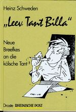 ISBN 9783770010585: Leev Tant Billa - Ich verzäll Dich wat us Düsseldorf. Neue Breefkes an die kölsche Tant