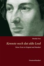 ISBN 9783770012336: Kennste noch dat alde Leed - Heine-Texte in Original und Mundart