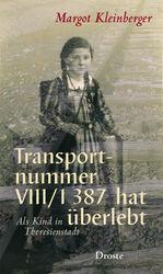 ISBN 9783770013340: Transportnummer VIII/1 387 hat überlebt – Als Kind in Theresienstadt