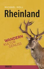 ISBN 9783770020041: Rheinland - Wandern. Kultur. Genuss