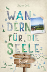 ISBN 9783770024964: Rhön. Wandern für die Seele - Wohlfühlwege