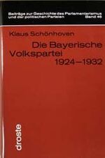 ISBN 9783770050680: Die Bayerische Volkspartei 1924-1932