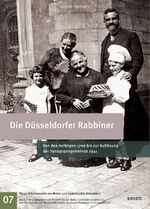 ISBN 9783770060184: Die Düsseldorfer Rabbiner - Von den Anfängen 1706 bis zur Auflösung der Synagogengemeinde 1941