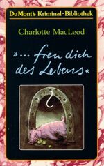 ISBN 9783770118885: Freu dich des Lebens, KRIMINAL-BIBLIOTHEK