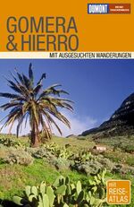 ISBN 9783770124442: Gomera mit Ausflügen nach Teneriffa und Hierro. DuMont Reise-Taschenbücher