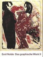 Emil Nolde - Das graphische Werk