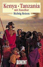 ISBN 9783770137312: Kenya ( Kenia) / Tanzania. Richtig Reisen.: Mit Zanzibar.