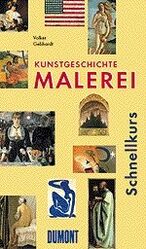 ISBN 9783770140596: DuMont Schnellkurs. Kunstgeschichte Malerei