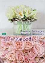 ISBN 9783770155255: Blütenrausch (A23)