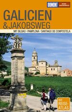 ISBN 9783770157051: Galicien & Jakobsweg – Mit Bilbao, Pamplona, Santiago de Compostela