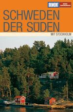 Schweden - Der Süden mit Stockholm