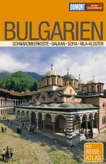 ISBN 9783770159925: Bulgarien – Schwarzmeerküste, Balkan, Rila-Kloster