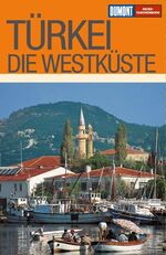 Türkei - die Westküste - [Izmir, Bodrum, Marmaris, Troja, Pergamon, Ephesos]