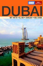 ISBN 9783770160440: Dubai – Mit Hatta, Al Ain, Sharjah