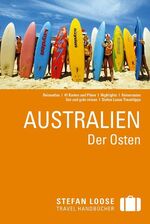 ISBN 9783770161874: Australien - Der Osten. Stefan Loose Travel Handbücher. Reiseführer. Reiseatlas - 41 Karten und Pläne - Highlights - Reiserouten - fair und grün reisen - Stefan Loose Traveltipps