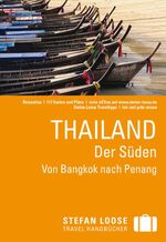 Thailand, der Süden - von Bangkok bis Penang