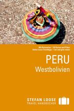 ISBN 9783770161935: Stefan Loose Reiseführer Peru, Westbolivien