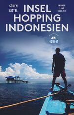 ISBN 9783770166367: Inselhopping Indonesien – In einem Land ohne Zeit