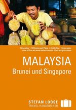 ISBN 9783770167173: Stefan Loose Reiseführer Malaysia, Brunei und Singapore – mit Reiseatlas