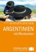 ISBN 9783770167395: Stefan Loose Reiseführer Argentinien mit Montevideo – mit Reiseatlas
