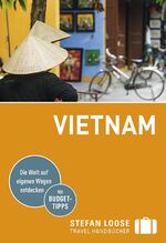 ISBN 9783770167746: Stefan Loose Reiseführer Vietnam – mit Reiseatlas