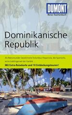 Dominikanische Republik - [mit Extra-Reisekarte und 10 Entdeckungstouren!]