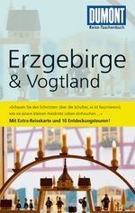 ISBN 9783770173365: DuMont Reise-Taschenbuch Reiseführer Erzgebirge & Vogtland – mit Extra-Reisekarte