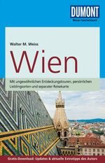 ISBN 9783770174201: DuMont Reise-Taschenbuch Reiseführer Wien - mit Online-Updates als Gratis-Download