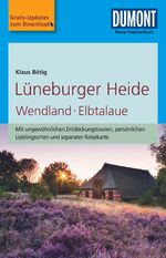 ISBN 9783770174799: DuMont Reise-Taschenbuch Lüneburger Heide, Wendland, Elbtalaue - mit Online Updates als Gratis-Download