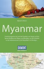 ISBN 9783770176748: DuMont Reise-Handbuch Reiseführer Myanmar: mit Extra-Reisekarte: Entdeckungsreisen im Land der Pagoden: von Yangon auf den Spuren Buddhas nach Bagan ... im Himalaya.... mit Extra-Reisekarte