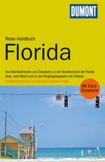 ISBN 9783770177189: DuMont Reise-Handbuch Reiseführer Florida - mit Extra-Reisekarte