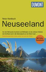 ISBN 9783770177707: DuMont Reise-Handbuch Reiseführer Neuseeland: mit Extra-Reisekarte: Von den Metropolen Auckland und Wellington an die endlosen Strände des Northland ... under im Land der Kiwis. Mit Extra-Reisekarte