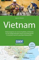 ISBN 9783770181704: DuMont Reise-Handbuch Reiseführer Vietnam – mit Extra-Reisekarte