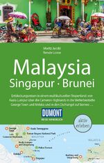 Renate Loose: Malaysia, Singapur, Brunei Renate Loose: Malaysia, Singapur, Brunei