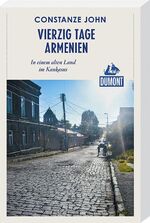 Vierzig Tage Armenien - in einem alten Land im Kaukasus