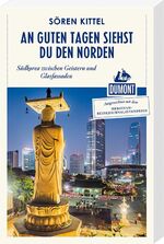 ISBN 9783770182817: An guten Tagen siehst du den Norden (DuMont Reiseabenteuer)