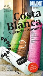 ISBN 9783770183173: DuMont direkt Reiseführer Costa Blanca, Valencia und Alicante : Mit großem Faltplan