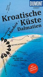 ISBN 9783770183586: DuMont direkt Reiseführer Kroatische Küste Dalmatien - Mit großem Faltplan