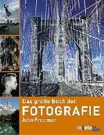 ISBN 9783770185207: Das große Buch der Fotografie. Schritt für Schritt zum gelungenen Foto