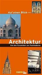 ISBN 9783770186259: Auf einen Blick Architektur. Von den Pyramiden zur Postmoderne.