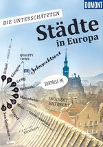 ISBN 9783770188659: Die unterschätzten Städte in Europa