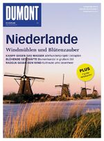 Niederlande - Windmühlen und Blütenzauber