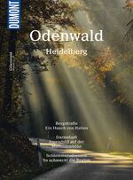 ISBN 9783770194872: DuMont Bildatlas Odenwald, Heidelberg – Mehr als Wald und Wiesen