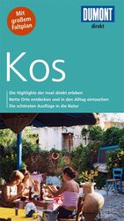 ISBN 9783770195633: DuMont direkt Reiseführer Kos - Mit großem Faltplan